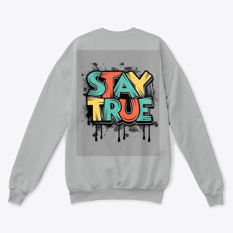 Stay True 
