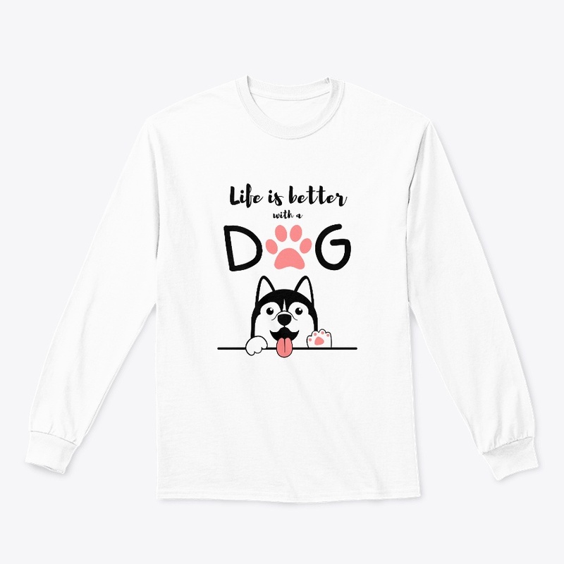 Life is better with a dog design