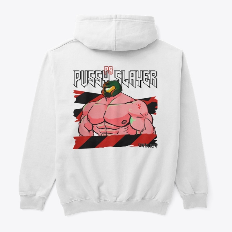 PUSSY/PR SLAYER