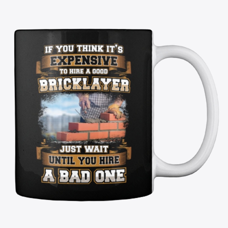 Good Bricklayer Shirt