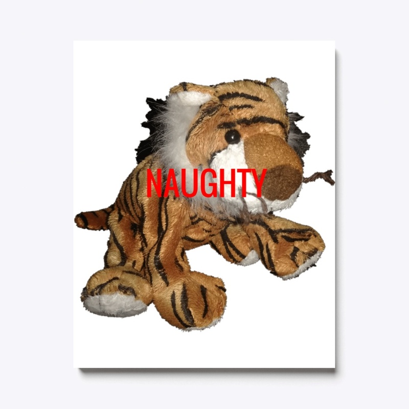 NAUGHTY Tiger