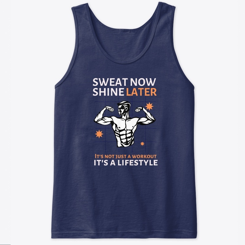 Sweat Now Shine Later