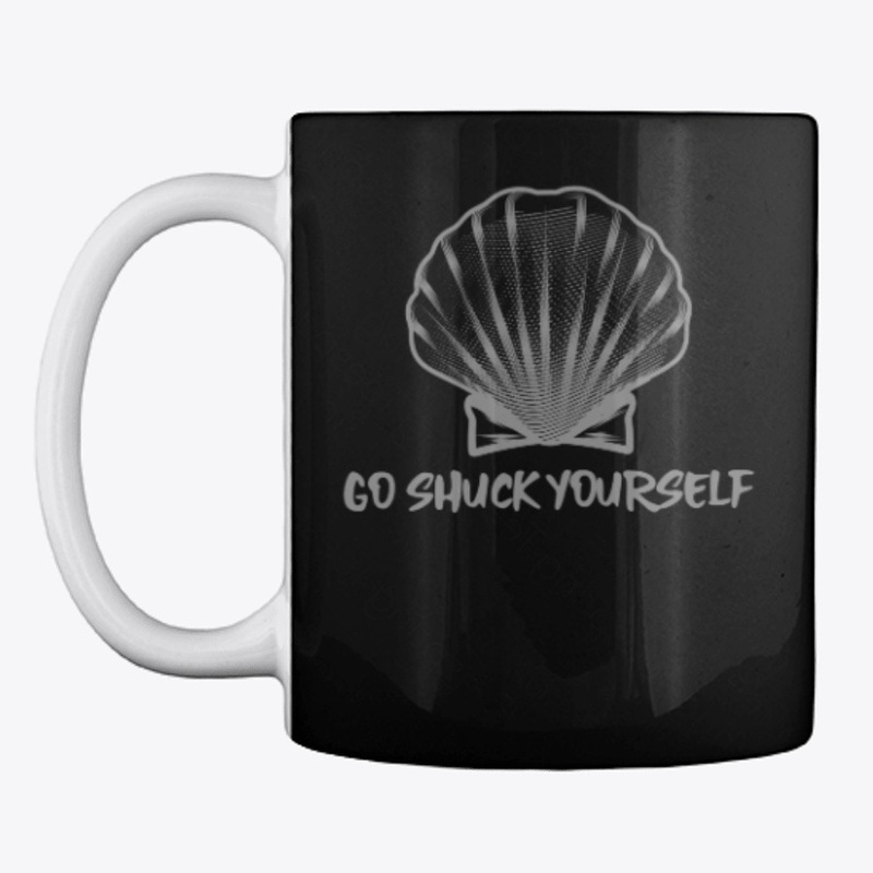 Shuck yourself