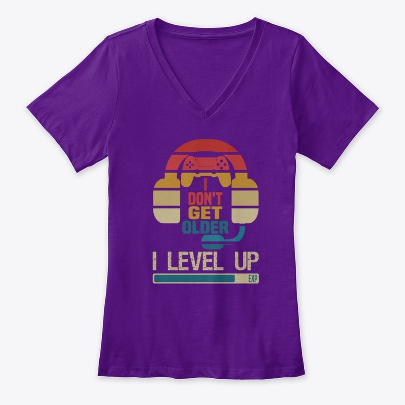 I Don't Get Old I Level Up