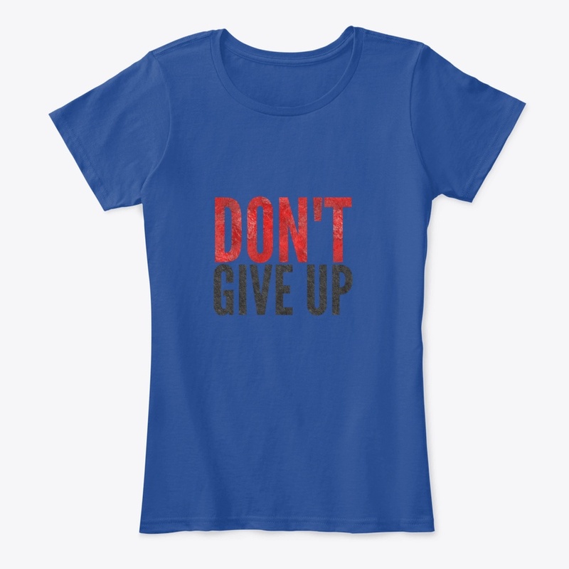 DO NOT GIVE UP