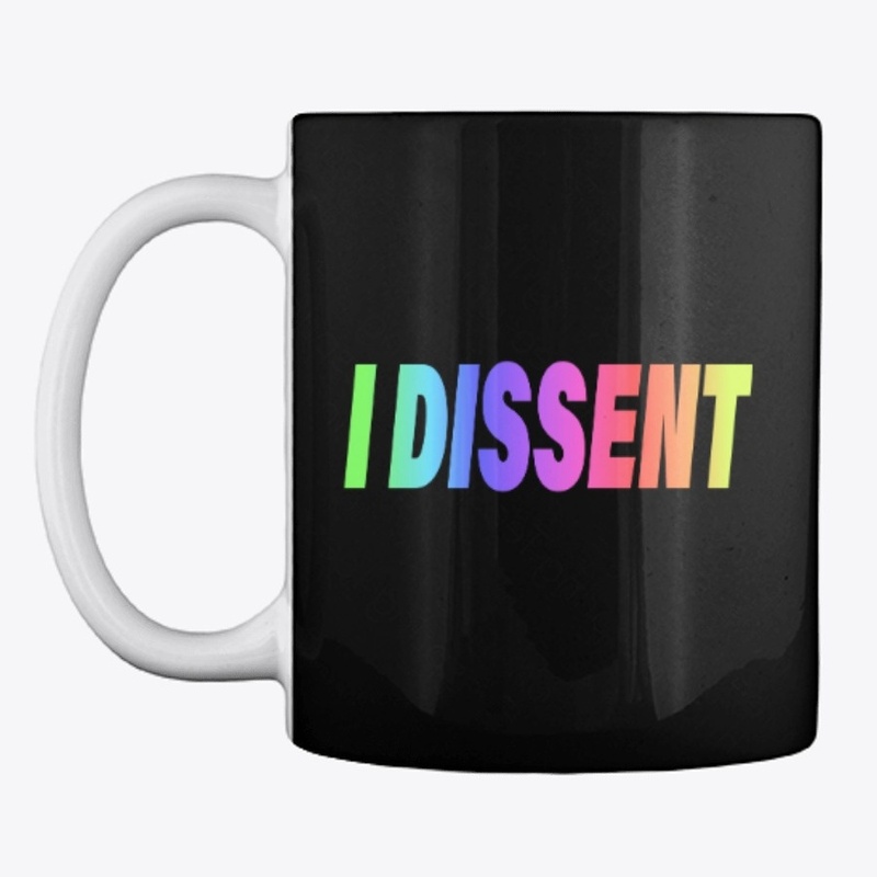 I Dissent Neon Rainbow RBG