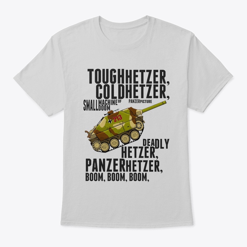 Tough Hetzer Cold Hetzer T-Shirt