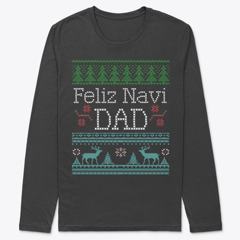 FELIZ NAVI DAD FUNNY CHRISTMAS PUN DESIG