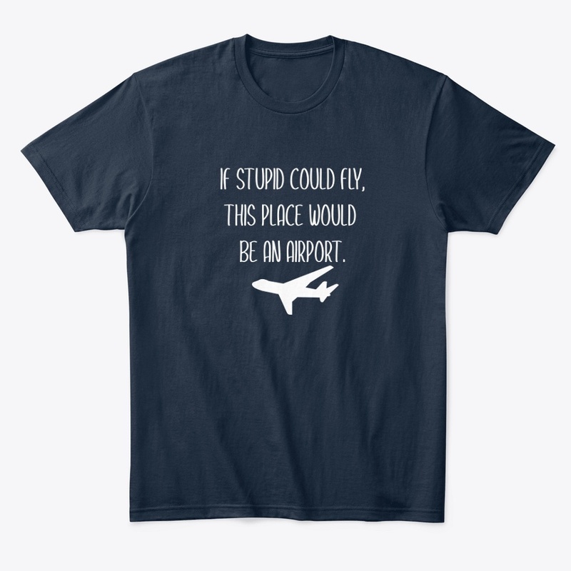 If Stupid Could Fly - Wearables