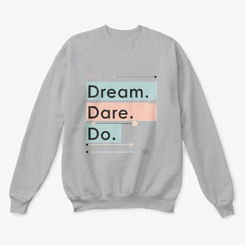 Dream. Dare. Do. Minimal Tee