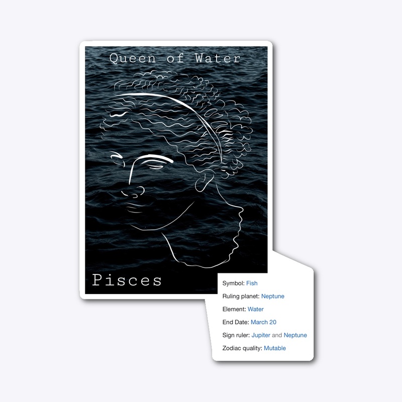 Queen of Water- Pisces