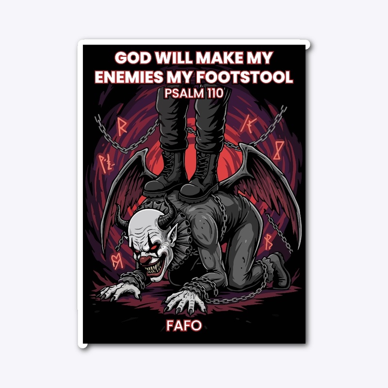 God Makes my Enemies my footstool