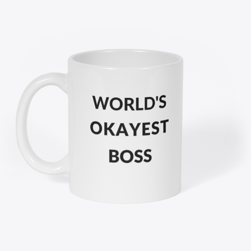 World's Okayest Boss Coffee Mug