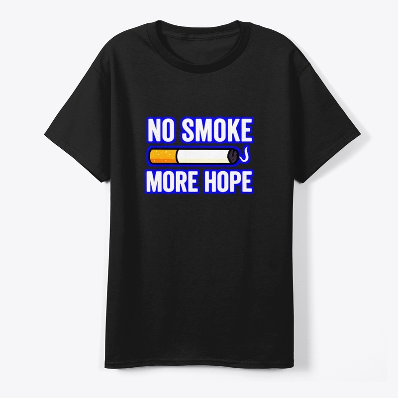No Smoke More Hope– Anti Smoking