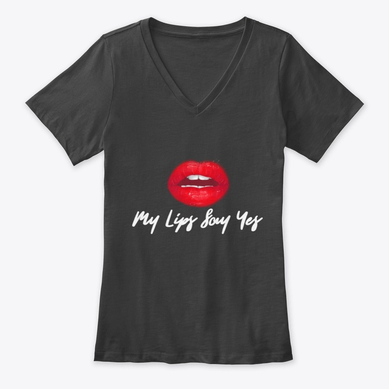 My lips say yes