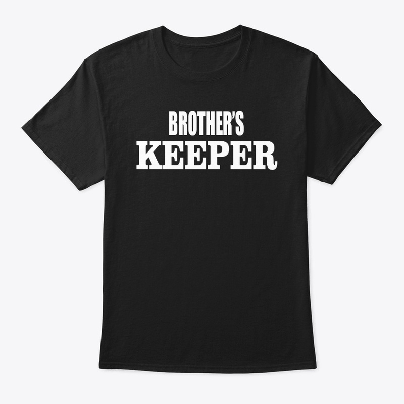 Brother's Keeper, Brotherhood