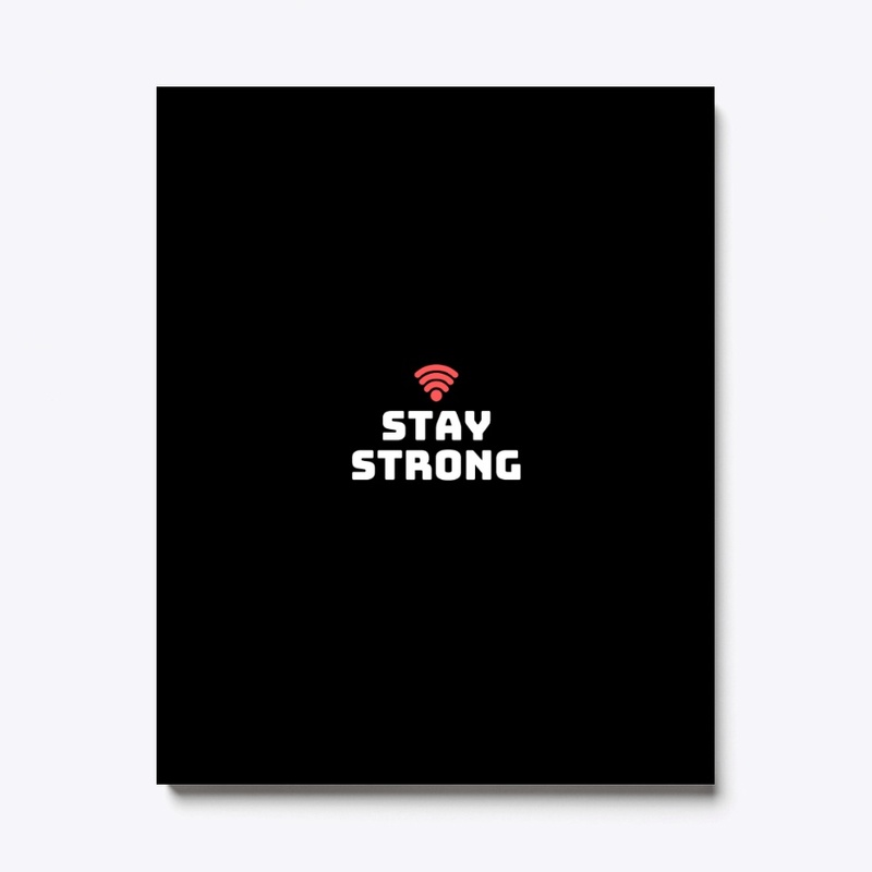stay strong