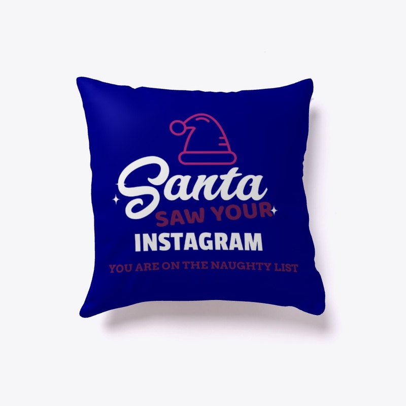 Santa saw your instagram