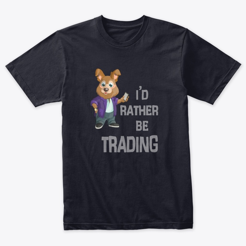 I'd Rather be Trading, Funny Cartoon Dog