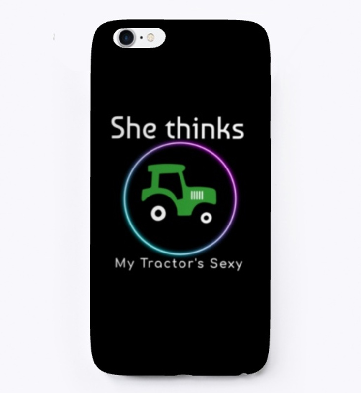 She thinks My Tractor is Sexy