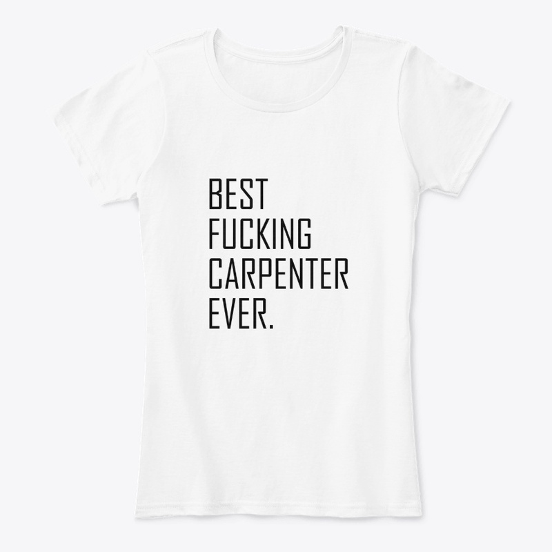 Best Fucking Carpenter Ever