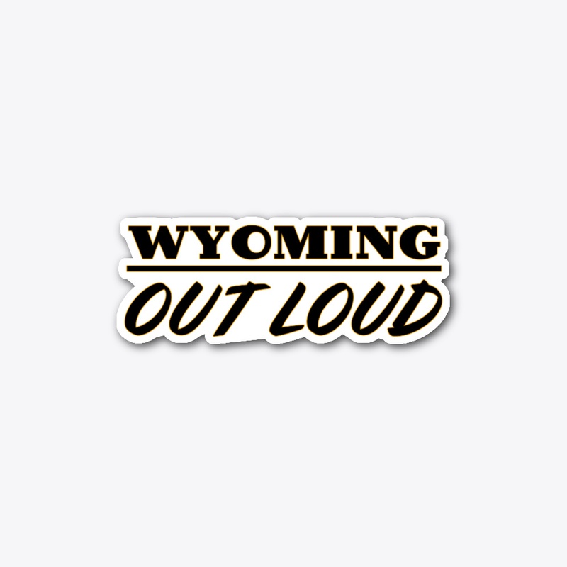 Wyoming Out Loud Logo Merch