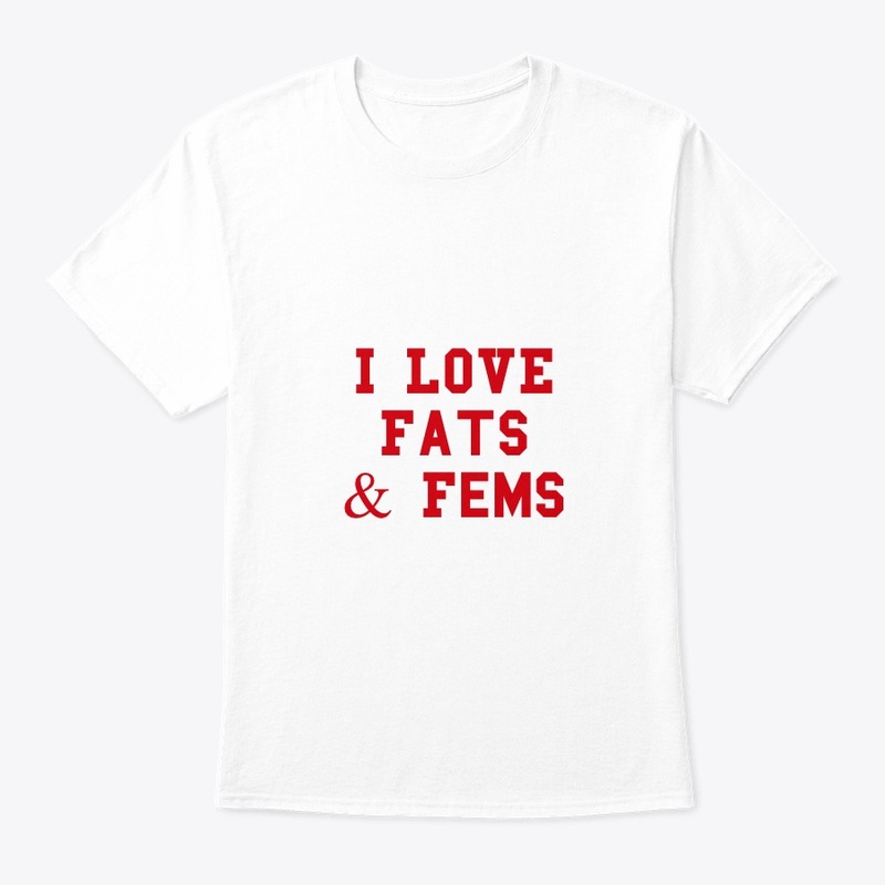 Fats and Fems