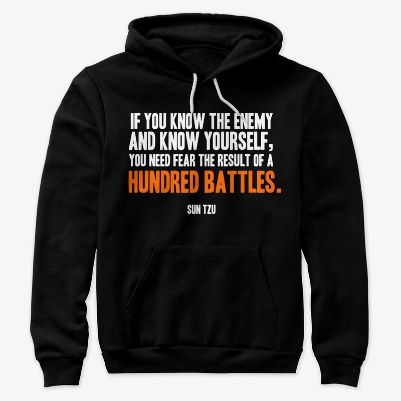 Sun Tzu Quote on a Hoodie