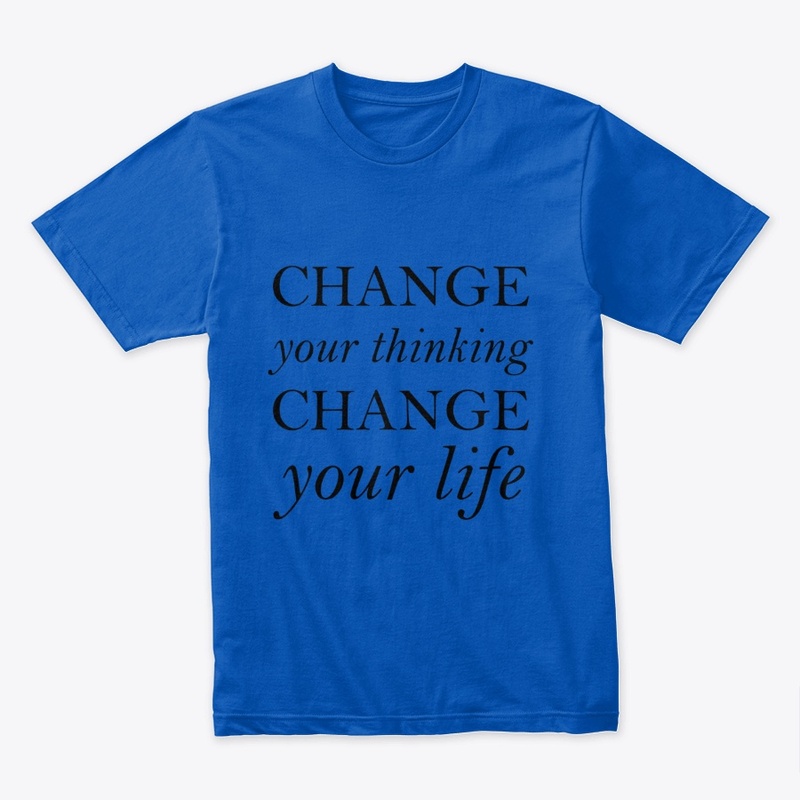 Change Your Thinking TShirt Mens