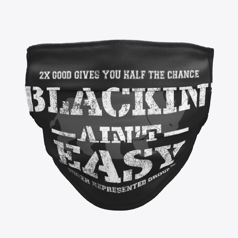 Blackin' Ain't Easy Distressed