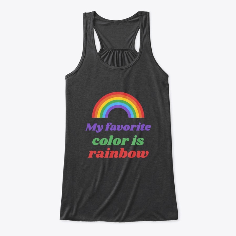 My favorite color is rainbow