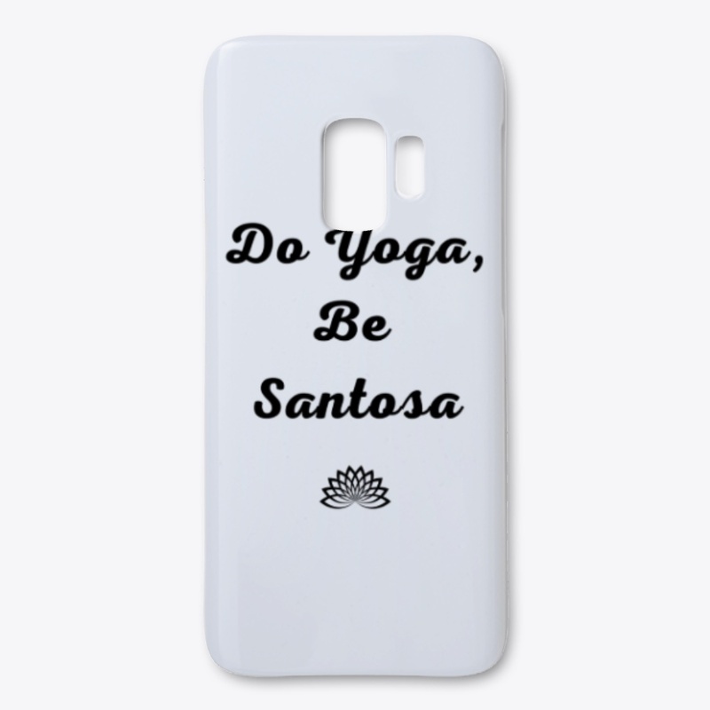 Do Yoga, Be Santosa