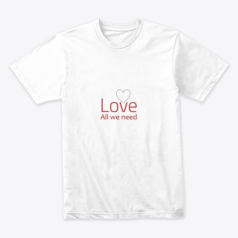 Love all we need