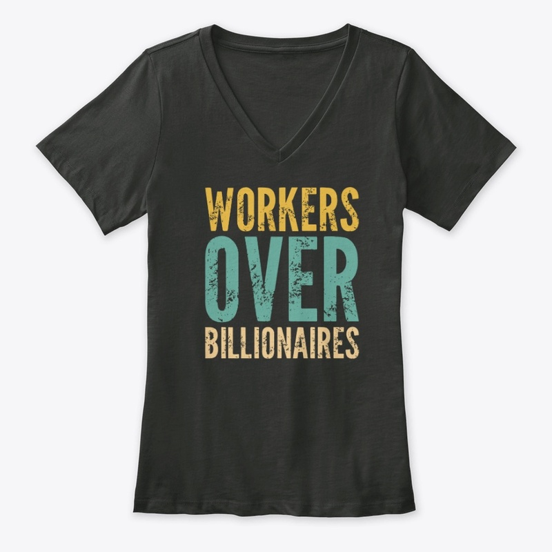 Workers Over Billionaires