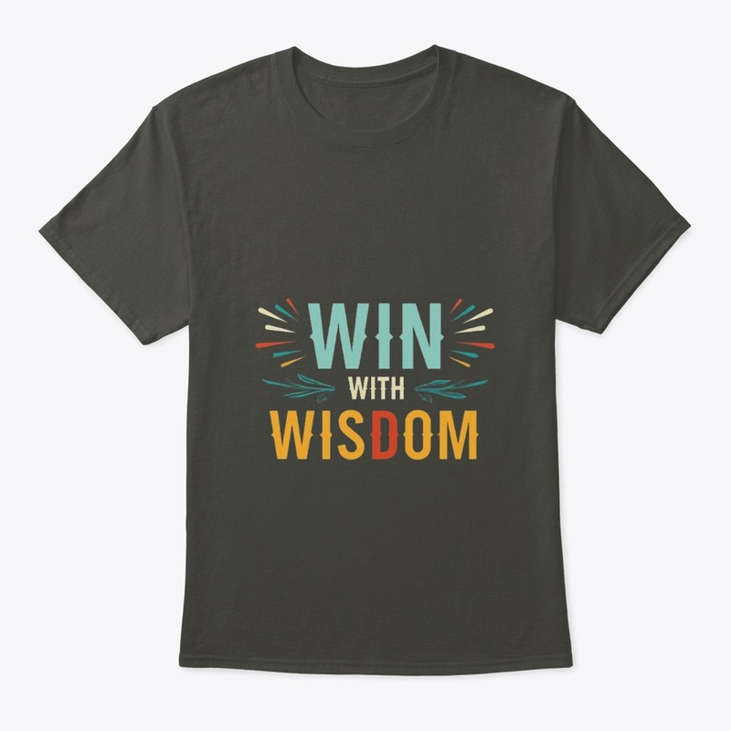 WIN WITH WISDOM