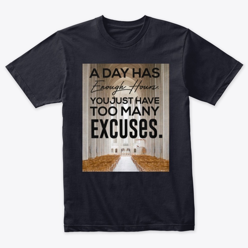 A day has enough hours t-shirt 