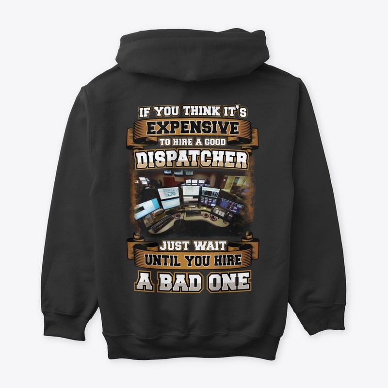 Good Dispatcher Shirt