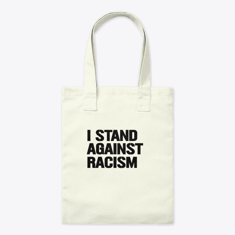I Stand Against Racism