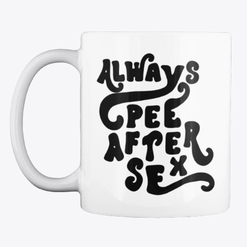 Always Pee After Sex