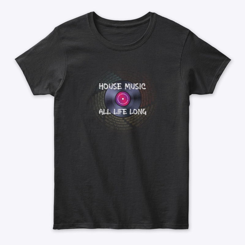 House Music All Life Long