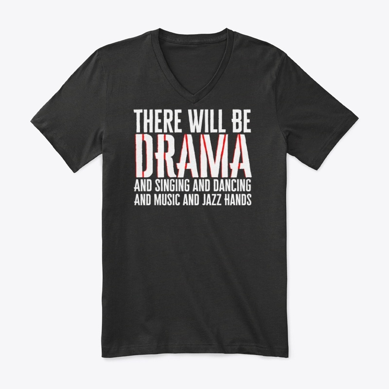 There will be Drama!