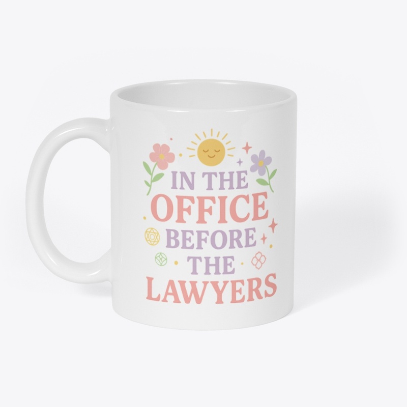 In the Office Before the Lawyers