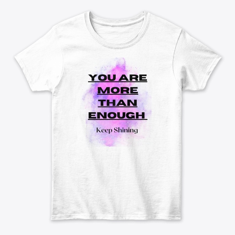 You Are More Than Enough 
