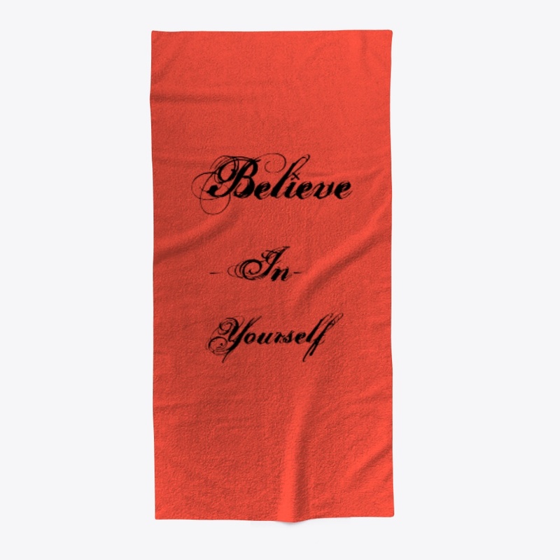 Believe in yourself