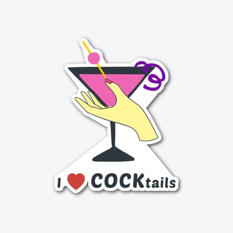I Love COCKtails