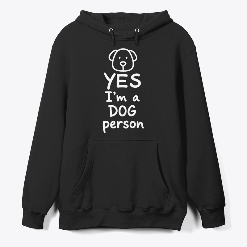 yes i'm a dog person