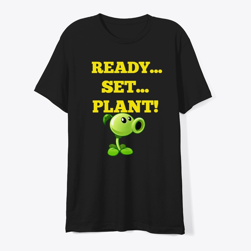 READY SET PLANT!