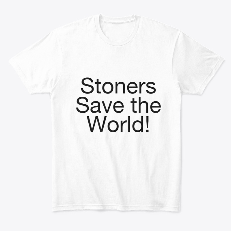 Stoners Save the World