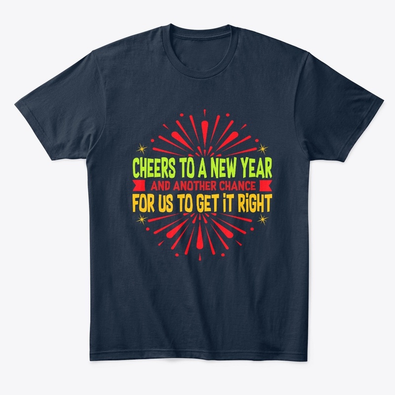 Cheers to a new year and another -Tee