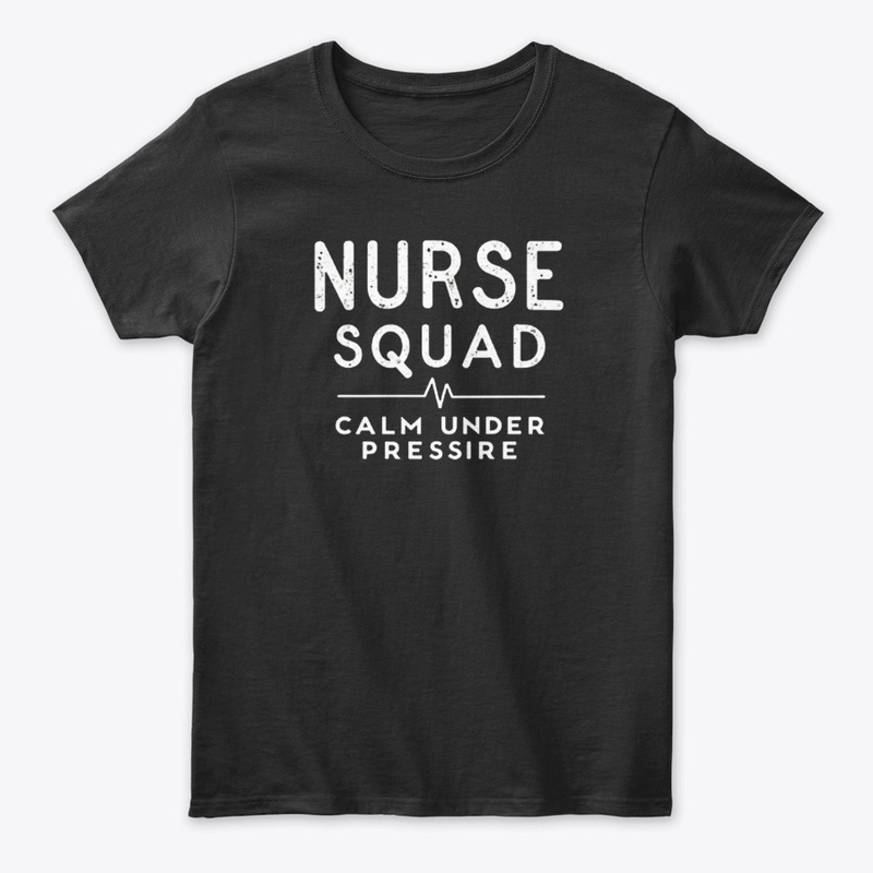 Nurse Squad — Calm Under Pressure